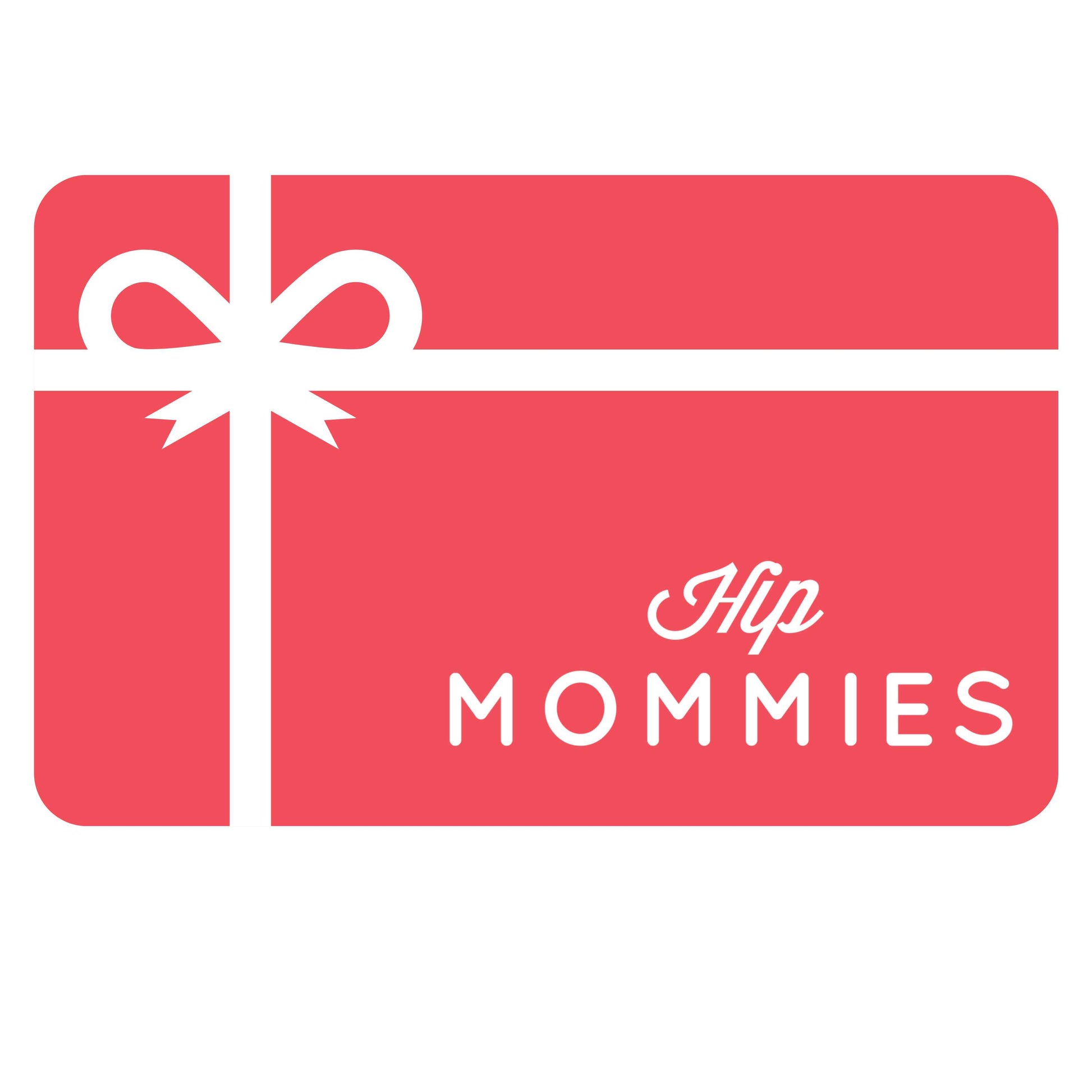 Hip Mommies Gift Card | Baby & Toddler Gift | Baby Shower Gifting Gift Card Hip Mommies