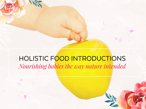 Holistic Food Introductions 