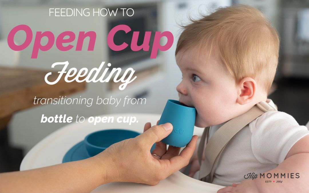 Feeding how to: transitioning your baby to an open cup